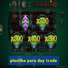 planilha para day trade